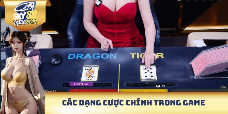 Long Hổ Trên Sky88 - Đặt 1 Ăn Đến 8, Cược Cực Dễ Trúng Lớn Các dạng cược chính trong game