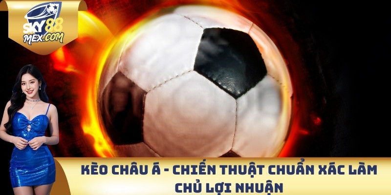 Kèo châu Á