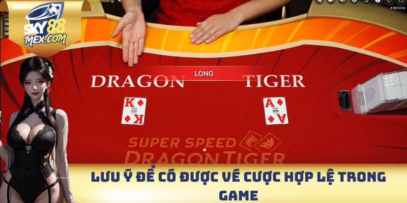 Long Hổ Trên Sky88 - Đặt 1 Ăn Đến 8, Cược Cực Dễ Trúng Lớn Lưu ý để có được vé cược hợp lệ trong game